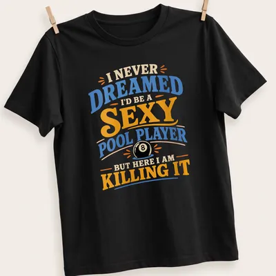 Playful retro t-shirt with text about being a sexy pool player and a billiard ball