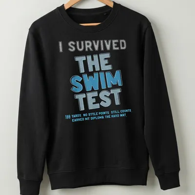 Humorous swim test t-shirt with bold playful text about earning a diploma. — printed on a unisex sweatshirt