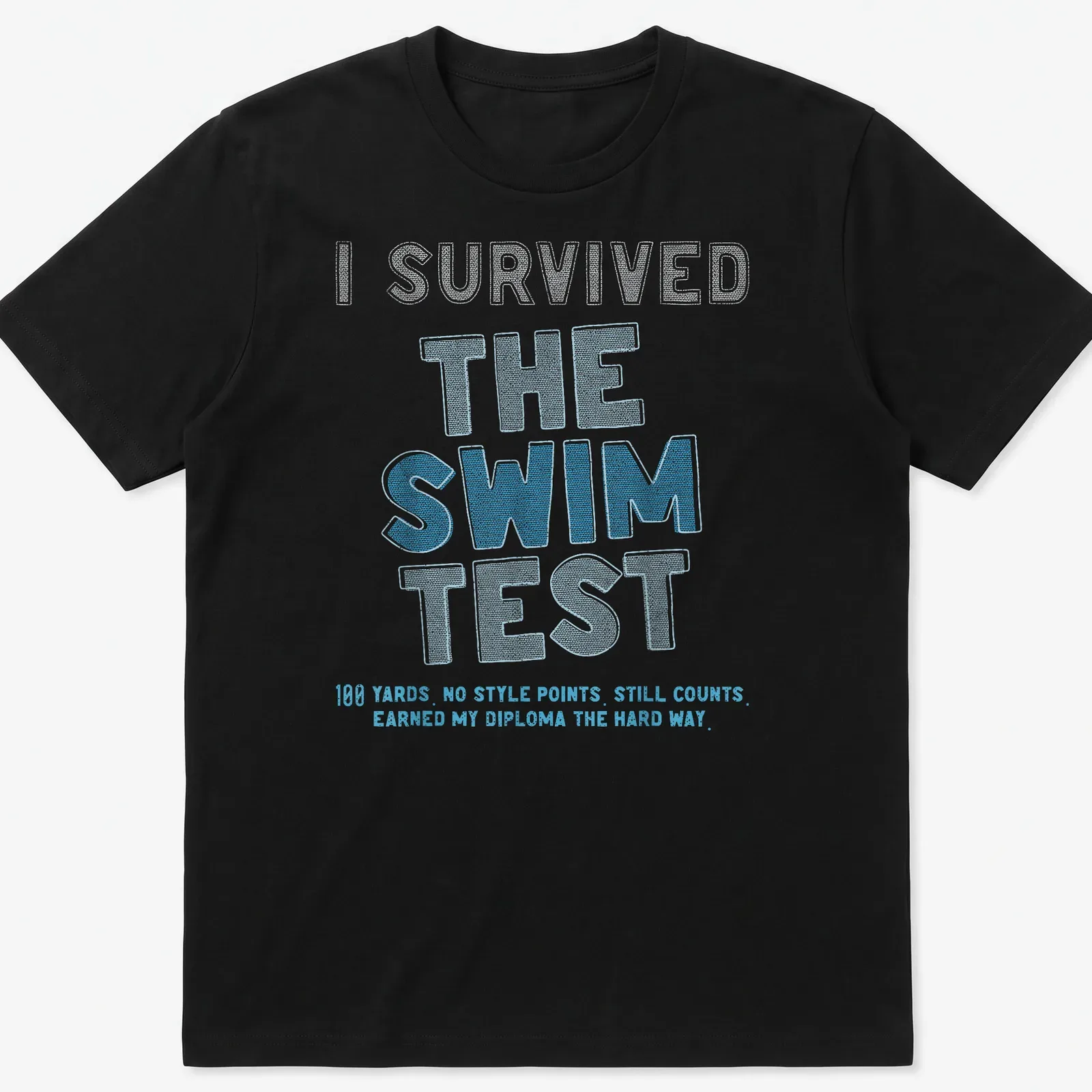 Humorous swim test t-shirt with bold playful text about earning a diploma. — printed on a unisex t-shirt