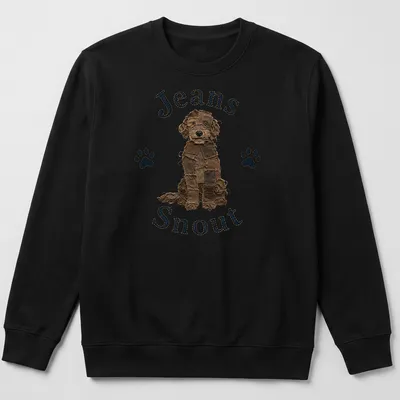 Patch art style T-shirt featuring a brown doodle dog with the text 'Jeans Snout' — printed on a unisex sweatshirt