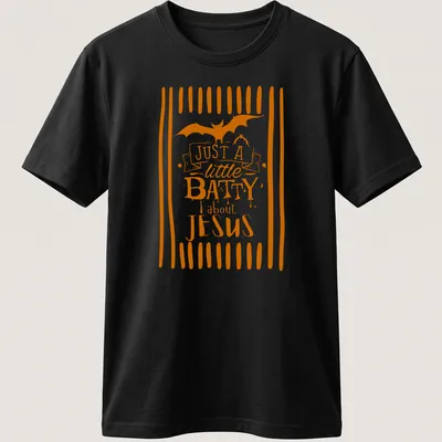Playful T-shirt featuring a bat and the text 'Just A Little Batty About Jesus' in orange and white