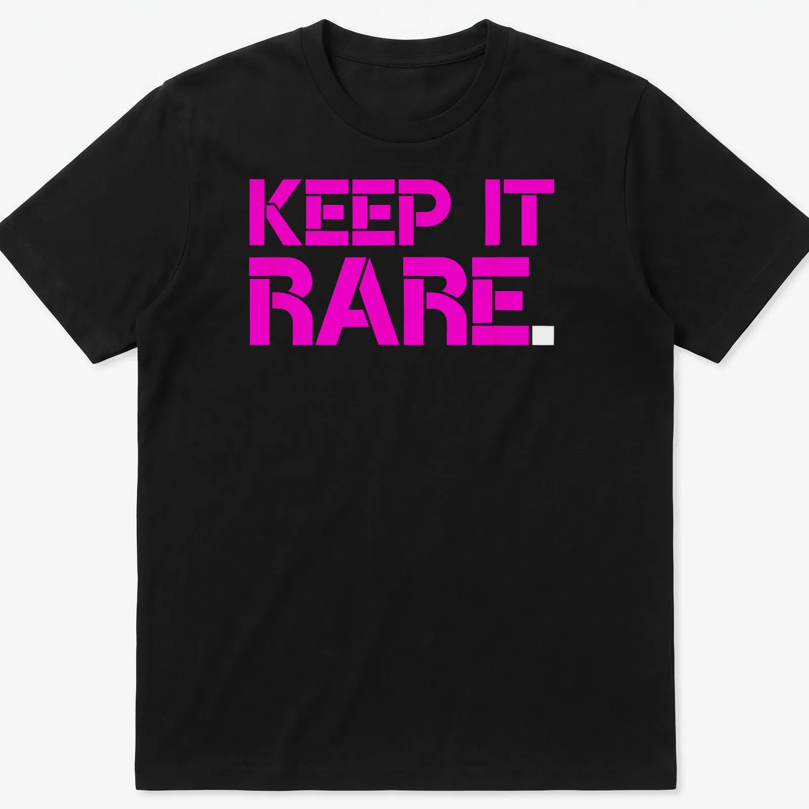 Boldly printed KEEP IT RARE text on a vibrant pink — printed on a unisex t-shirt