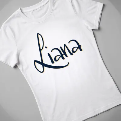 Personalized T-shirt featuring the name Liana in modern script style — printed on a women's shirt