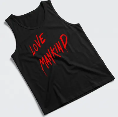 Bold red graffiti text reads Love Mankind on a T-shirt. — printed on a tank top