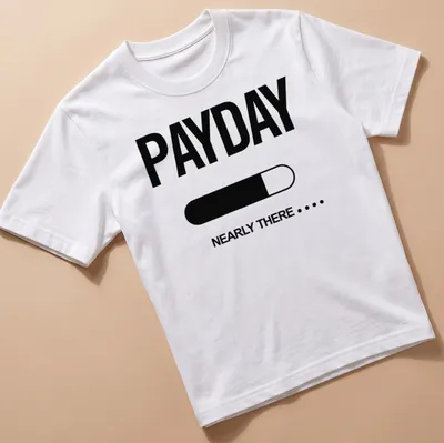Bold typography shirt with payday countdown message in black and white