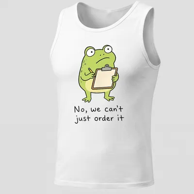 Cartoon frog holding a clipboard with humorous text about ordering. — printed on a tank top