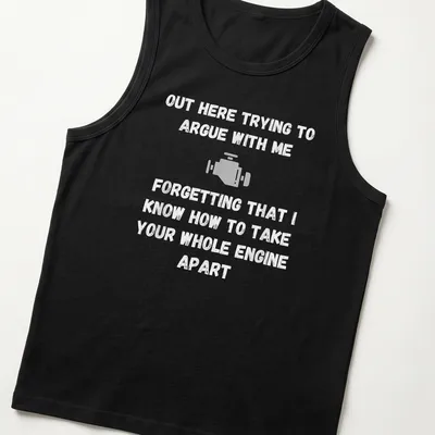 Bold typography shirt with humorous engine repair text in white and gray — printed on a tank top