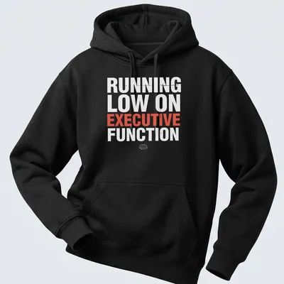 Bold text that says Running Low On Executive Function over a red and white color scheme — printed on a unisex hoodie