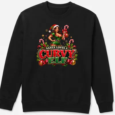 Colorful festive graphic of a curvy elf with 'Santa Loves A Curvy Elf' text — printed on a unisex sweatshirt