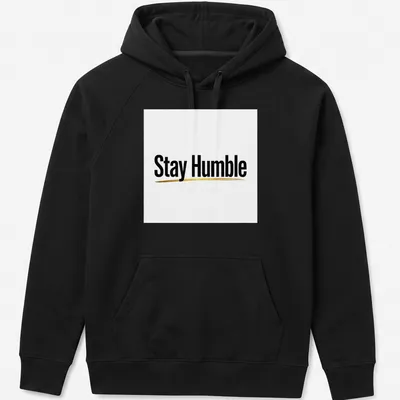 Minimalist Stay Humble t-shirt with black and gold typography — printed on a unisex hoodie