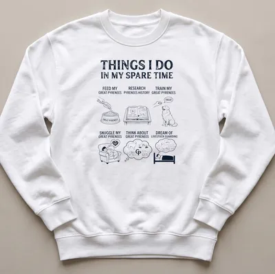 Illustrative Great Pyrenees T-shirt featuring multiple activities for dog owners. — printed on a unisex sweatshirt