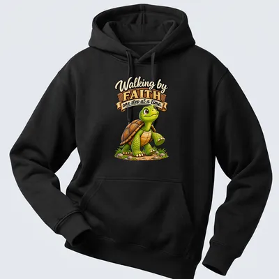 Cartoon turtle with text 'Walking by FAITH one step at a time.' in green and brown — printed on a unisex hoodie