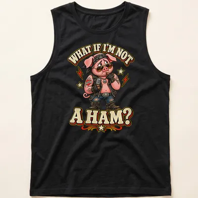 Funny pig wearing sunglasses and text asking if he's not a ham — printed on a tank top