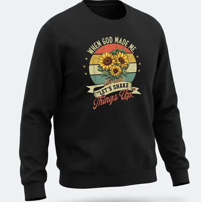 Vintage retro t-shirt with uplifting quote and sunflowers design — printed on a unisex sweatshirt