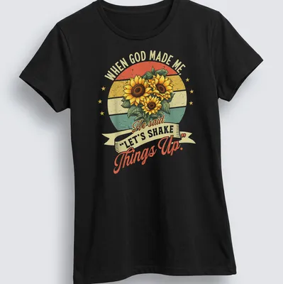 Vintage retro t-shirt with uplifting quote and sunflowers design — printed on a women's shirt